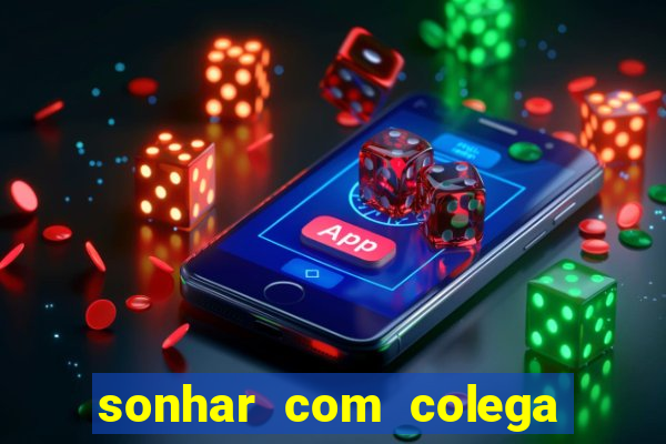 sonhar com colega de trabalho jogo do bicho